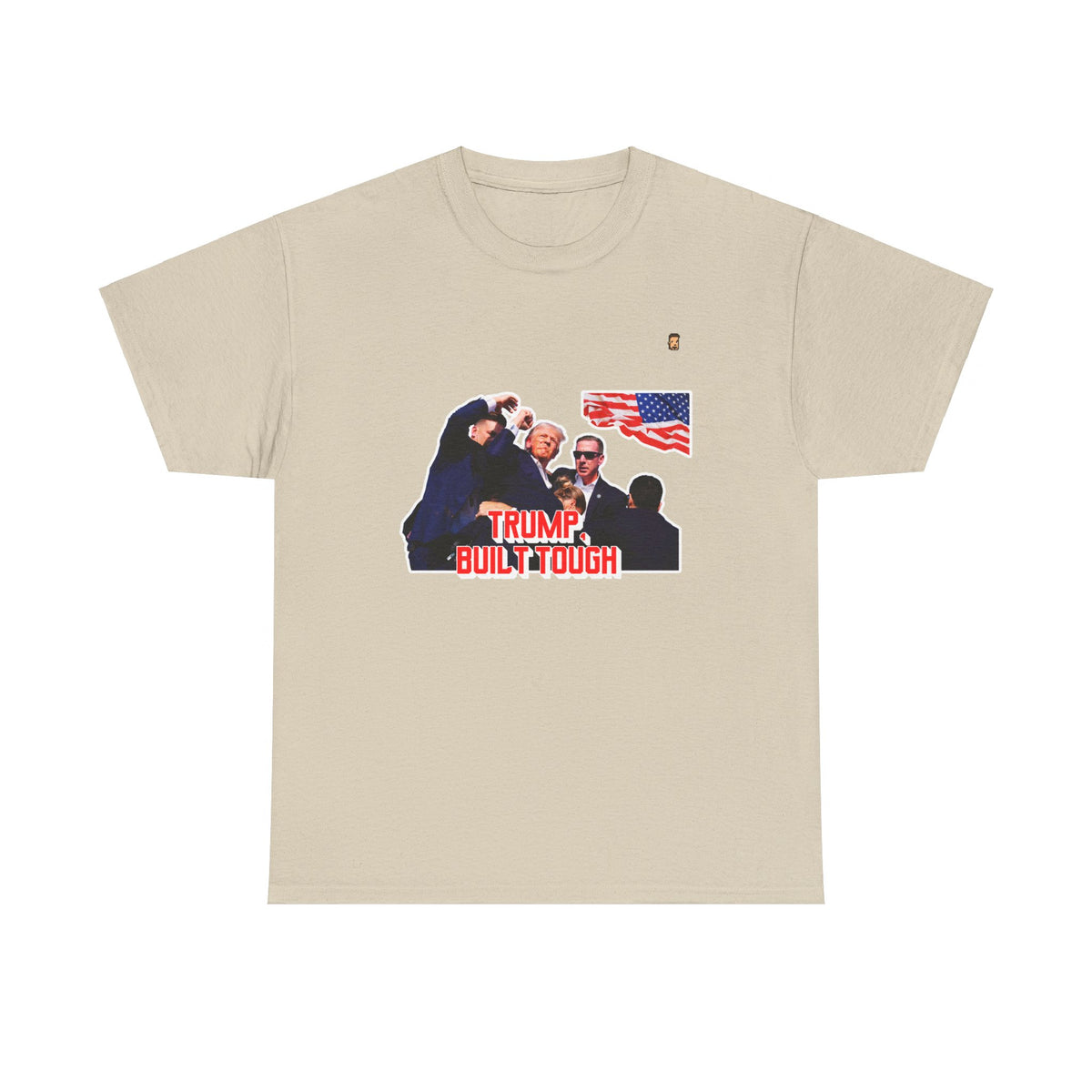 Trump Built Tough T-Shirt | Bold Political Statement Tee | Premium Cotton Comfort | Iconic Rally Image Post Shooting (USA ONLY)